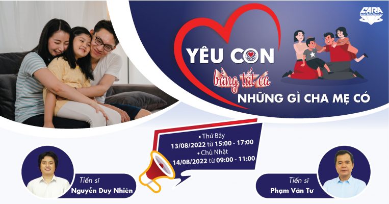 Sự kiện: "Yêu con bằng tất cả những gì cha mẹ có"